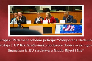 Europski Parlament odobrio peticiju: “Zlouporaba vladajućeg položaja | GP Krk Građevinsko poduzeće…