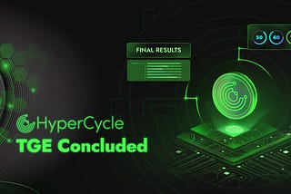 HyperCycle Successfully Completed TGE for $8m+