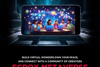 The Ecrox Metaverse is an amazing platform where kids can build their own virtual worlds, own…
