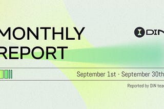 DIN Monthly Report — September 2024