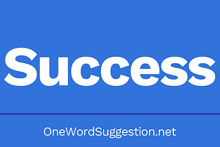 One Word Suggestion Podcast: Success