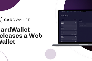 CardWallet Releases A Web Wallet