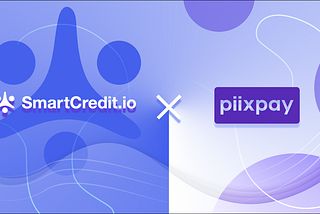 Piixpay Partners With SmartCredit.io
