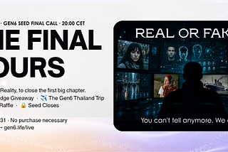 THE FINAL HOURS — Special Live — Gen6 Seed Round Closes This Sunday