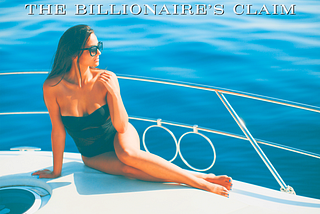 The Billionaire’s Claim — Chapter 8