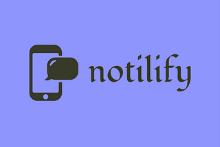 How to Send SMS with Notilify: A Comprehensive Guide
