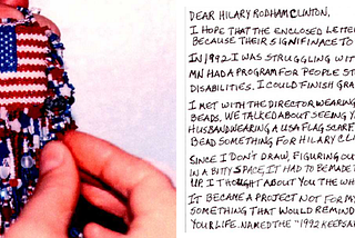 It all started with a beaded locket and a letter she wrote Hillary Clinton in 1992