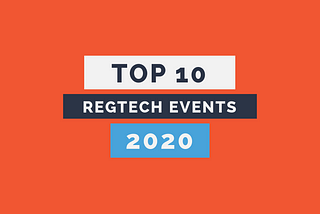 RegTech Conferences in 2020