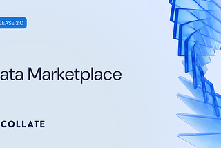 Collate Data Marketplace for Data Access Without the Wait