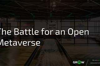 The Battle for an Open Metaverse