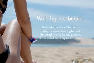 Walk by the Beach