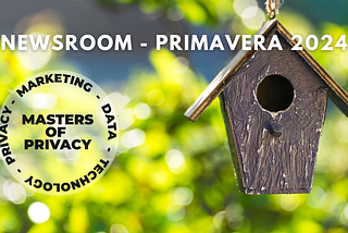 Masters of Privacy Newsroom: primavera de 2024