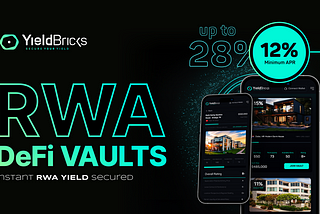 YieldBricks Vaults: Your Gateway to RWA Yield - DeFi Edition