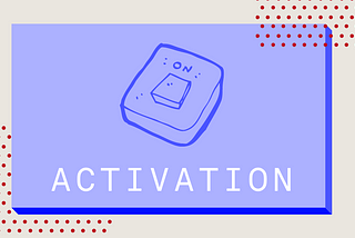 Activation Metrics