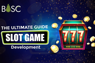 Slot Game Development: A Step-by-Step Guide