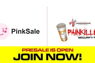 Painkiller [KILLER] Presale is now OPEN!