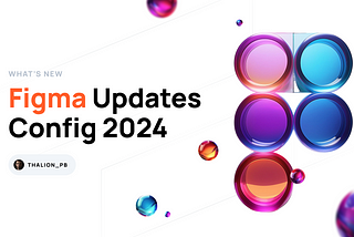 Figma Config 2024