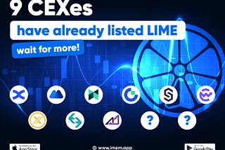 LIME is already listed on 9 CEXes!
