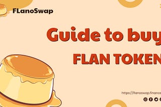 Guide to buy FLAN TOKEN