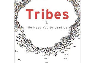 Lessons from Tribes by Seth Godin
