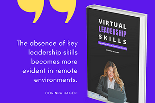 For Remote Leadership Success, Master These 4 Skill Areas