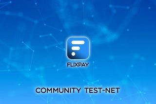 Flixpay Testnet Event is Now Live!