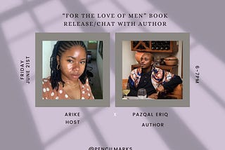A flier for the IG Live bookchat with Pencilmark Magazine. In this, a picture of Pazqal Eriq and Arike can be seen side by side, information about when this will be hosted