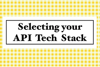 Building your API Stack