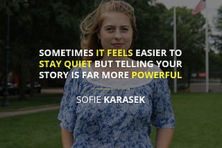 Sofie Karasek Wants You To Know That Your Story Is More Powerful Than You Think