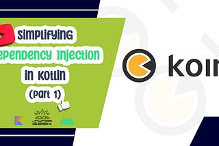 Koin DI: Simplifying Dependency Injection in Android Projects