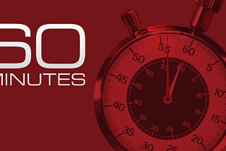More Thoughts on 60 Minutes