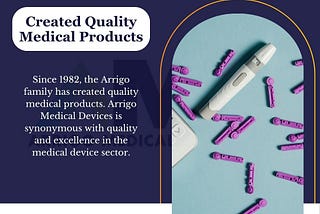 Arrigo Medical Devices — Created Quality Medical Products