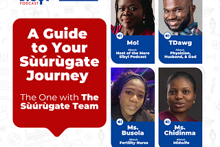A Guide to Your Sùúrùgate (Surrogate) Journey