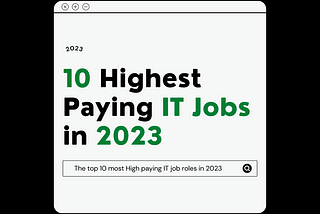 The top 10 most High paying IT job roles in 2023