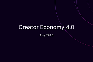 The Creator Economy 4.0