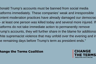 Change the Terms Calls on Social Media Platforms to Ban Trump Following US Capitol Violence