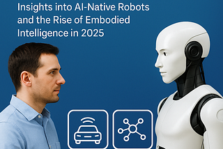 AI-Native Robotics