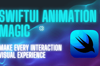 From Static to Cinematic: Level Up SwiftUI with Beautiful Animations