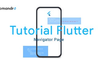 Tutorial Flutter — Navigator Page