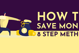 step method to save money, money saving tips