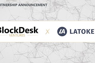 BlockDesk Ventures ~ LATOKEN