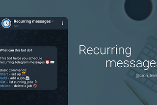 I Built a Telegram Bot To Schedule Recurring Messages on Telegram