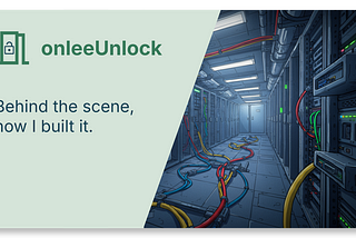 Behind the scene of my last application onleeUnlock