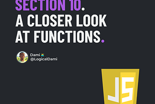 Section 10 — A Closer Look at Functions