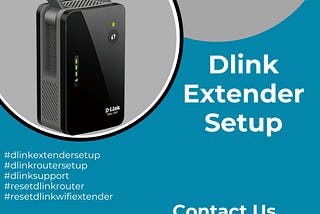 Dlink Extender Setup | +1–855–393–7243 | Complete Guide