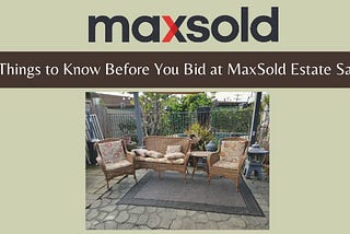 5 Things to Know Before You Bid at MaxSold Estate Sales