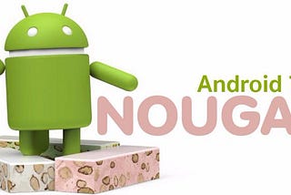 Unearthing the past: Top 5 Android Nougat Features