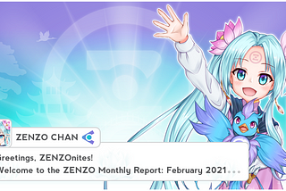 ZENZO Monthly Report: February 2021