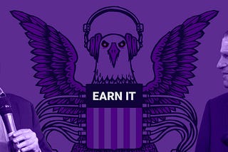 EARN IT & the Crusade Against Encryption