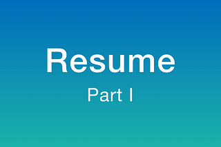 How to build a UX resume, part I